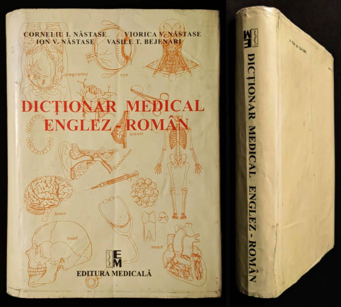 DICTIONAR MEDICAL Englez&ndash;Roman  820 pag 24x18x4cm Corneliu I. Nastase MEDICINA