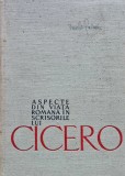 Aspecte din viața romană &icirc;n scrisorile lui Cicero - 1959 - N. I. Barbu (M287)