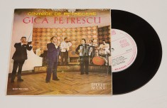 Gica Petrescu ? Cintece De Petrecere - disc vinil vinyl mic 7&amp;quot; NOU foto