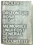 Orizonturi Rosii, Ion Mihai Pacepa, facsimil dupa prima editie in romana,spionaj