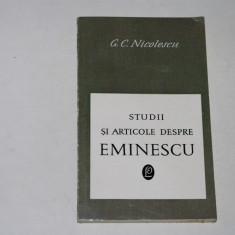 Studii si articole despre Eminescu - G. C. Nicolescu