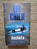 Lee Child - Ancheta, Editura Litera, Carte Politista, 467 pagini