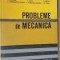 Probleme de mecanica- M.Sarian, E.Caragheorghe
