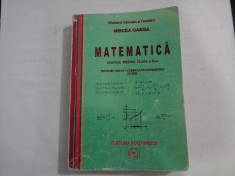 MATEMATICA MANUAL PENTRU CLASA a XI-a Trunchi comun + Curriculum diferentiat - MIRCEA GANGA