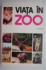 Viata in zoo &ndash; M. Cociu - Carte