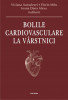 Bolile cardiovasculare la varstnici