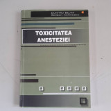 Toxicitatea anesteziei - Dumitru Bejan - 2006