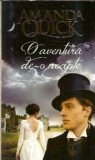 Aventura de-o noapte Amanda Quick Carti Romantice Editura Lira 2013 Coperta Cartonata Stare Buna Literatura Straina