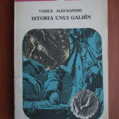 Vasile Alecsandri - Istoria unui galbîn (editie 1972)