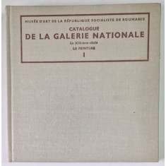 CATALOGUE DE LA GALERIE NATIONALE . LE XIX-EME SIECLE . LA PEINTURE VOL I , 1975