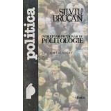 Indreptar-dictionar de politologie - Silviu Brucan (B157)