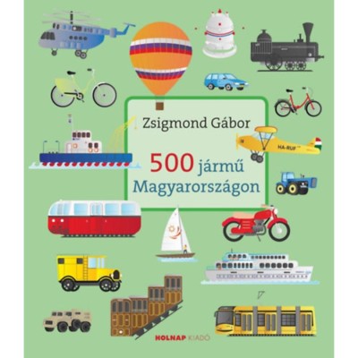 500 j&amp;aacute;rmű Magyarorsz&amp;aacute;gon - Zsigmond G&amp;aacute;bor foto