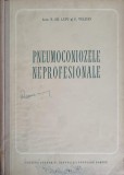 Pneumoconiozele Neprofesionale - N. Gh. Lupu, C. Velican, 1955, Editura Academiei Romane, Istorie, Carte Veche, 140 Pagini
