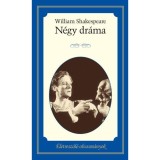 N&eacute;gy dr&aacute;ma - William Shakespeare