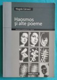 Magda Carneci &ndash; Haosmos si alte poeme ( cu dedicatie si autograf )