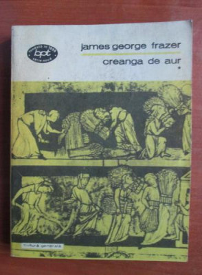 James George Frazer - Creanga de aur (volumul 1) foto