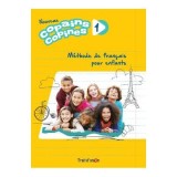 Nouveau Copains, Copines 1 Livre d&#039;eleve. Manual curs limba franceza