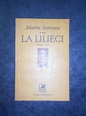 MARIN SORESCU - LA LILIECI volumul 3 foto