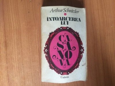 h7b Intoarcerea lui Casanova - Arthur Schnitzler foto