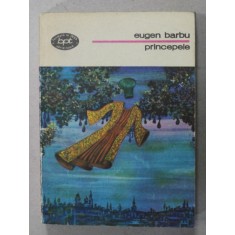 PRINCEPELE de EUGEN BARBU , 1977, COLECTIA BPT NR. 943