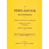 A templ&aacute;riusok Magyarorsz&aacute;gon - Pesty Frigyes