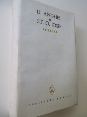 Scrieri II (editie Ion Roman) - D. Anghel , St. O. Iosif foto