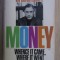 John Kenneth Galbraith - Money. Whence it came, where it went