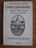 Eliphas Levi - Cartea Splendorilor