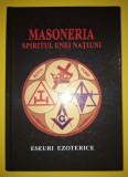 Masoneria * Spiritul unei națiuni - Phobos 2006, Carte Masonerie, Cartonata