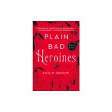 Plain Bad Heroines