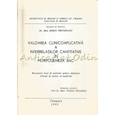 Valoarea Clinicoaplicativa A Interrelatiilor Cantitative In Morfogeneza SNC