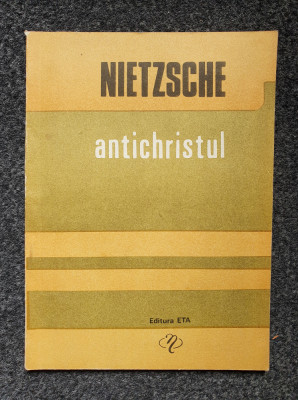 NIETZSCHE - ANTICHRISTUL foto