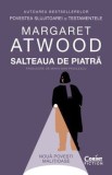 Cumpara ieftin Salteaua de piatra. Noua povesti malitioase/Margaret Atwood, Corint