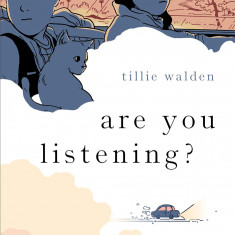 Are You Listening? | Tillie Walden