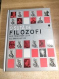 O suta de filozofi. Ghid prin lumea celor mai mari ganditori - Viata si opera - de Peter J. King (Editura RAO, 2006)