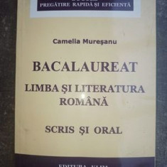 Bacalaureat: Limba si literatura romana- Camelia Muresanu