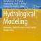 Hydrological Modeling: Hydraulics, Water Resources and Coastal Engineering