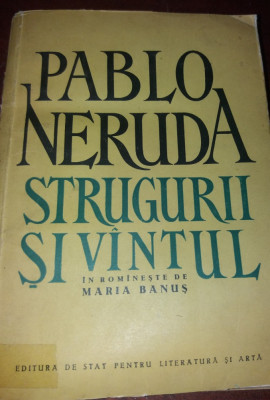 Pablo Neruda - STRUGURII SI VANTUL (desene de Melanie Schmidt) foto