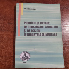 Principii si metode de conservare,ambalare si de design in industria alimentara