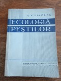 Ecologia pestilor - G. V. Nikolski, 1962 / R5P2F
