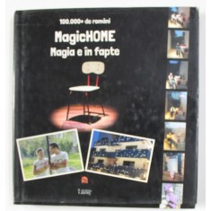 MAGICHOME - MAGIA E IN FAPTE , 100.000 + DE ROMANI , 2019