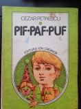 Pif*Paf*Puf - Cezar Petrescu