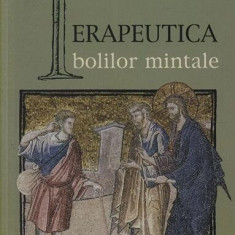 Terapeutica bolilor mintale - Paperback brosat - Jean-Claude Larchet - Sophia