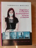 Diagnosticul in tulburarile de comportament alimentar si obezitate- Veronica Mocanu