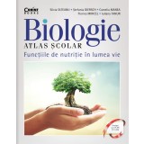 Atlas școlar de biologie. Funcțiile de nutriție &icirc;n lumea vie