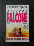 GIORGIO CAJATI - FILIERA FALCONE