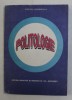 POLITOLOGIE de COORDONATOR PROF. UNIV. DR. CALIN VALSAN , 1992