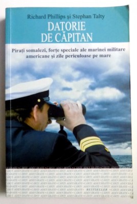DATORIE DE CAPITAN de RICHARD PHILLIPS SI STEPHAN TALTY , 2011 foto