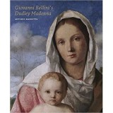 Giovanni Bellini&#039;s &#039;Dudley Madonna&#039;