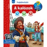 A kal&oacute;zok - Mit? Mi&eacute;rt? Hogyan? Foglalkoztat&oacute;